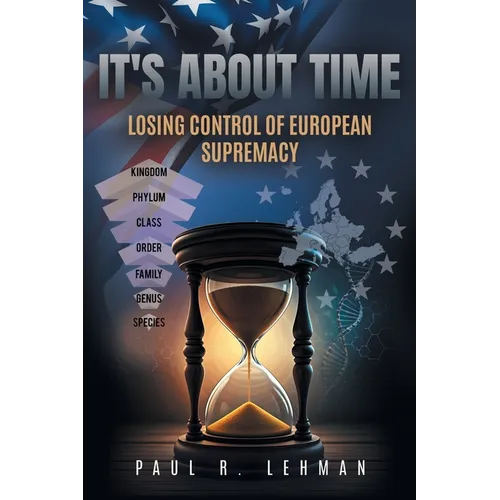 It's About Time: Losing Control Of European Supremacy