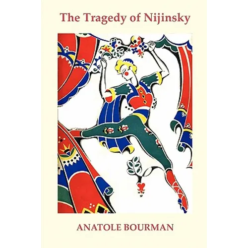 The Tragedy of Nijinsky