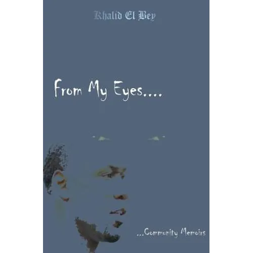 From My Eyes: Community Memoirs