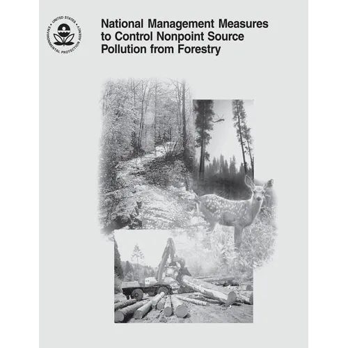 National Management Measures to Control Nonpoint Source Pollution from Forestry