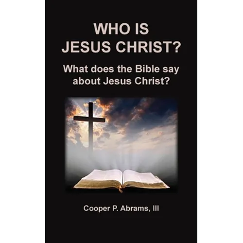 Who Is Jesus Christ?