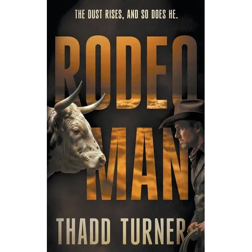 Rodeo Man: A Contemporary Western