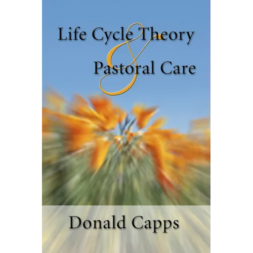 Life Cycle Theory and Pastoral Care