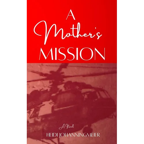 A Mother's Mission
