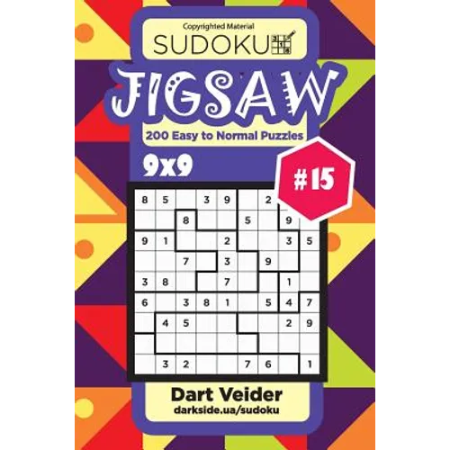 Sudoku Jigsaw - 200 Easy to Normal Puzzles 9x9 (Volume 15)