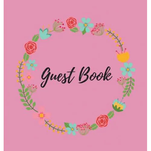 Wedding Guest Book (Hardcover): Wedding guest advice book, Visitors guest book, wedding decor, comments book, registratio book, signature book, guest