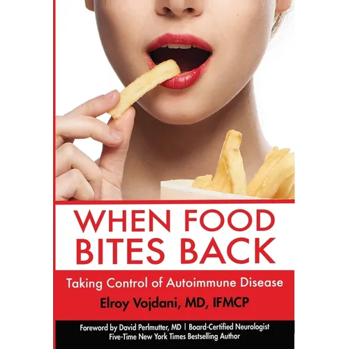 When Food Bites Back: Taking Control of Autoimmune Disease