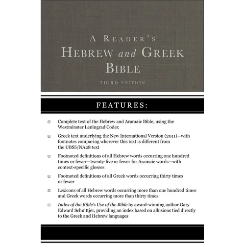 A Reader's Hebrew and Greek Bible: Third Edition
