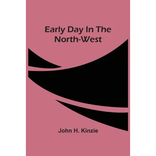 Early Day In The North-West