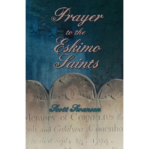 Prayer to the Eskimo Saints