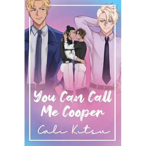 You Can Call Me Cooper