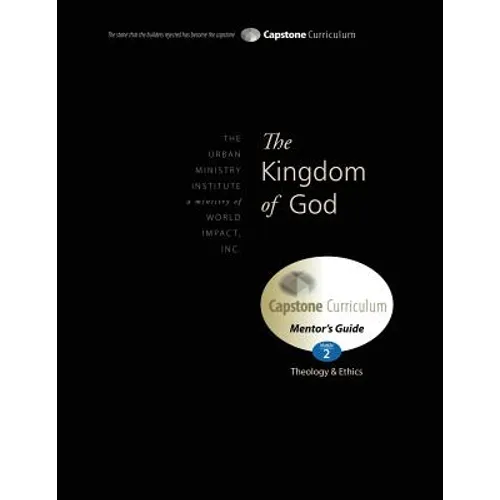 The Kingdom of God, Mentor's Guide: Capstone Module 2, English