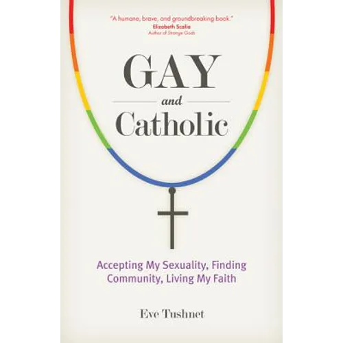Gay and Catholic