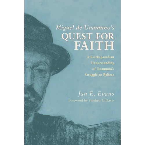 Miguel de Unamuno's Quest for Faith