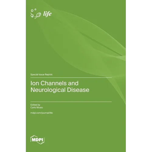 Ion Channels and Neurological Disease