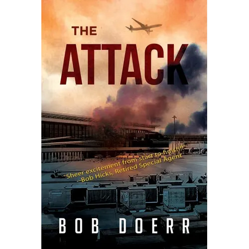 The Attack: (A Clint Smith Thriller Book 1)