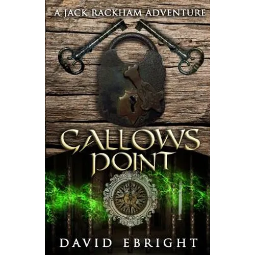Gallows Point: A Jack Rackham Adventure