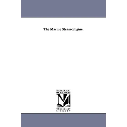 The Marine Steam-Engine.