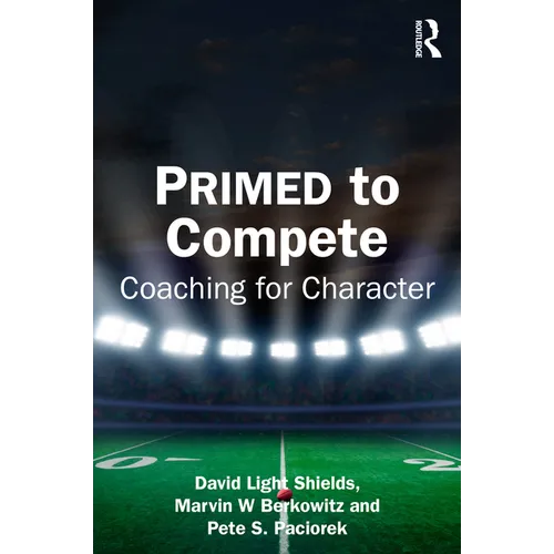 Primed to Compete: Coaching for Character