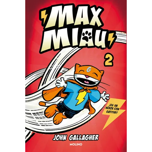 Un Superhéroe ¿Sin Poderes? / Max Meow Book 2: Donuts and Danger