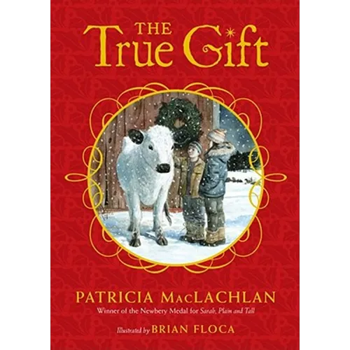 The True Gift: A Christmas Story