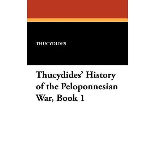 Thucydides' History of the Peloponnesian War, Book 1