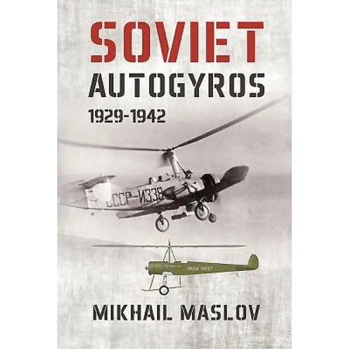 Soviet Autogyros 1929-1942