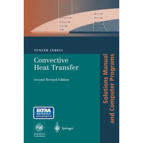 Convective Heat Transfer: Solutions Manual and Computer Programs