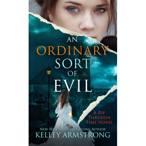 An Ordinary Sort of Evil: A Rip Through Time Novel