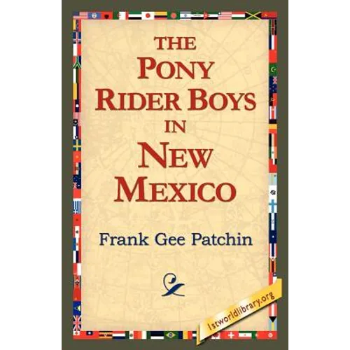 The Pony Rider Boys in New Mexico