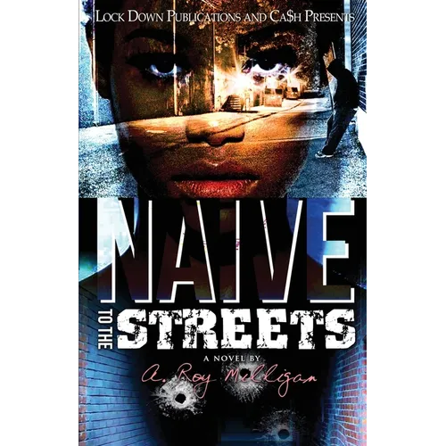 Naïve to the Streets