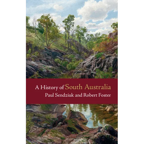 A History of South Australia