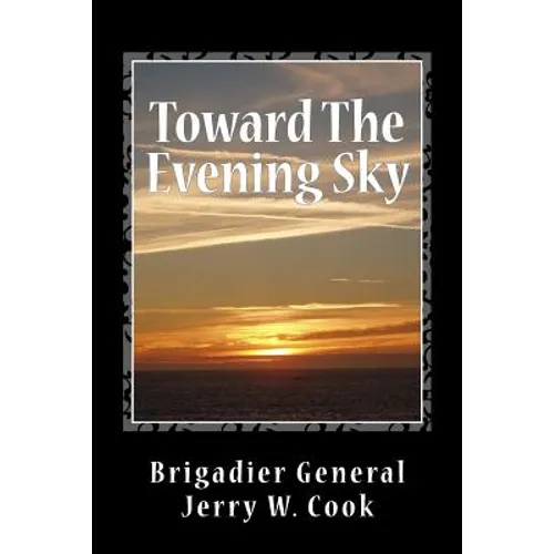 Toward The Evening Sky