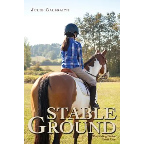Stable Ground: The Riding Series #1