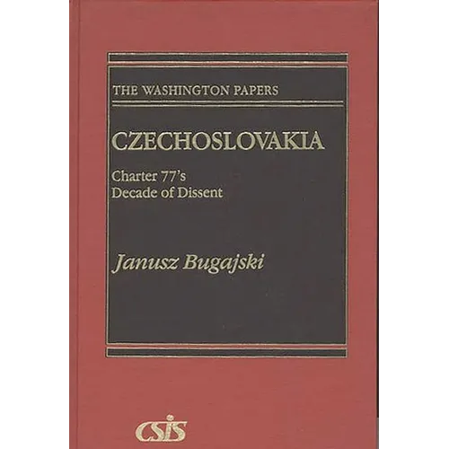 Czechoslovakia: Charter 77's Decade of Dissent