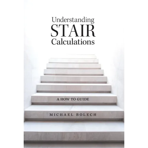 Understanding Stair Calculations: A How-To Guide