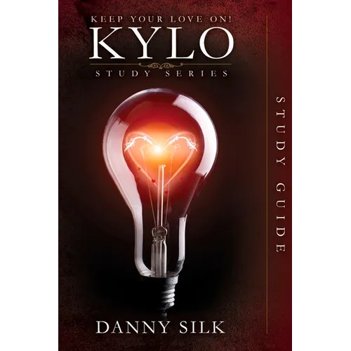 Keep Your Love on - Kylo Study Guide