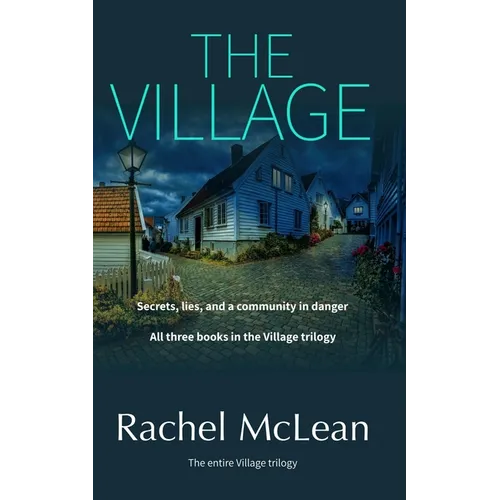 The Village: All three books in the trilogy