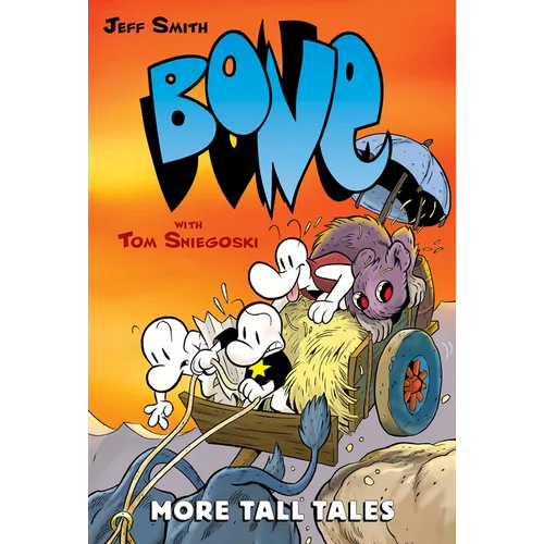 More Tall Tales: A Graphic Novel (Bone Companion)