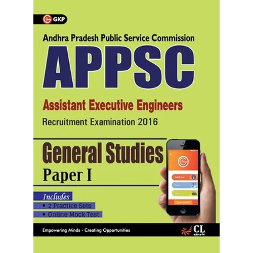 APPSC (Assistant Executive Engineers) General Studies Paper I Includes 2 Mock Tests