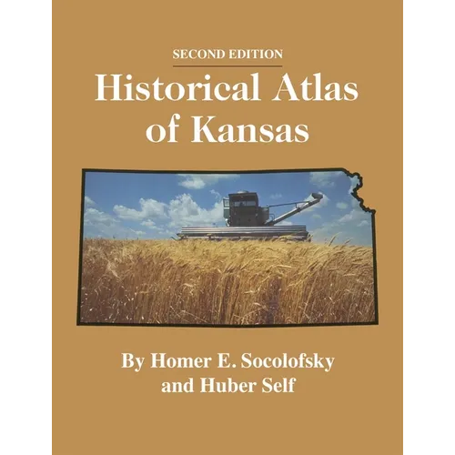 Historical Atlas of Kansas, 2nd Edition