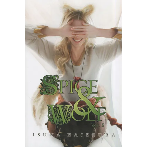 Spice and Wolf, Vol. 5 (Light Novel)