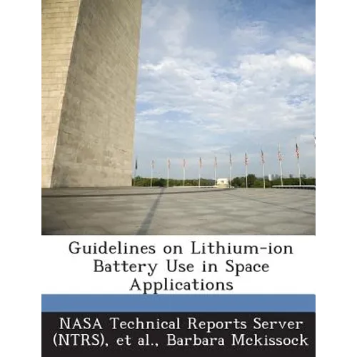Guidelines on Lithium-Ion Battery Use in Space Applications