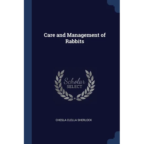Care and Management of Rabbits