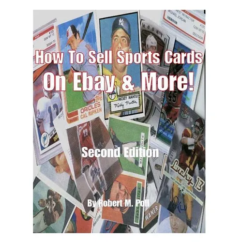 How to Sell Sports Cards on Ebay and More!