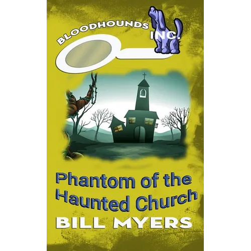 Phantom of the Haunted Church