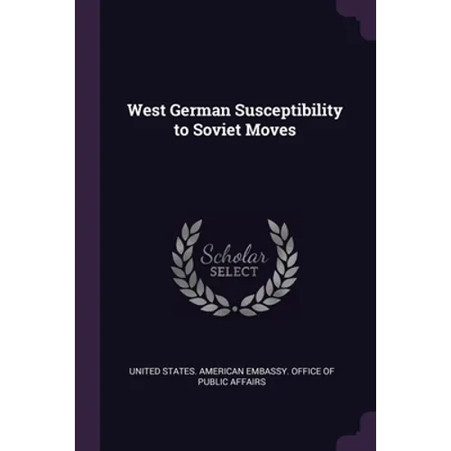 West German Susceptibility to Soviet Moves