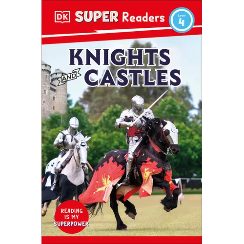 DK Super Readers Level 4 Knights and Castles