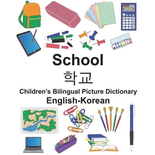 English-Korean School Children's Bilingual Picture Dictionary