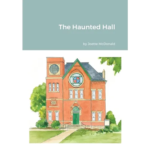 The Haunted Hall